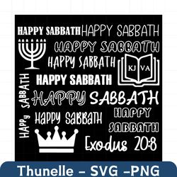 happy sabbath svg, trending svg, sabbath svg, book of exodus svg, exodus svg, shabbat svg, bible verse svg, bible quote