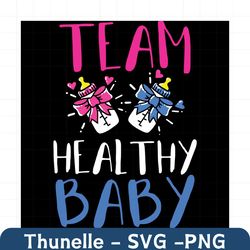 gender reveal party team healthy baby svg, trending svg, gender reveal svg, baby gender svg, team healthy baby, healthy