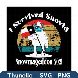 i survived snovid snowmageddon 2021, trending svg, snowmageddon 2021 svg, texas snow retro svg, funny snowmageddon svg,