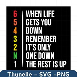 when life gets you down remember its only one down, trending svg, motorcycles svg, motorbike svg, bikes svg, biker svg,