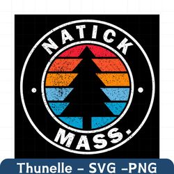 vintage natick massachusetts svg, trending svg, natick mass svg, natick ma svg, natick svg, middlesex county, vintage na