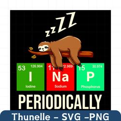 i nap periodically svg, trending svg, sloth svg, funny sloth svg, sleepy animal svg, lazy sloth svg, funny chemistry svg