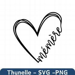 mmre heart instant digital download svg, png, dxf, and eps files included! gift idea, mother's day, memere