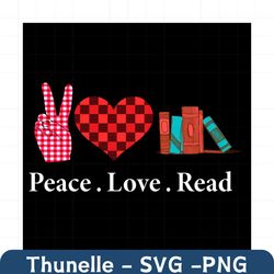 peace love read svg, trending svg, reading svg, books svg, love read svg, teacher reading svg, books lover, reading gift