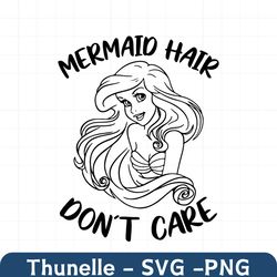 mermaid hair don't care svg, ariel svg, the little mermaid svg disneyland ears svg, vector in svg png jpg pdf format ins