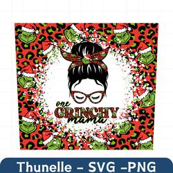 christmas tumbler png, grinch tumbler png, grinchy mama tumbler, one grinchy mama png, christmas tumbler wrap, grinch me