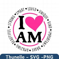i am svg, women empowerment svg,positive quotes,woman shirt,inspirational svg, i am amazing, motivational svg, mama svg