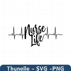 nurse life svg, nurse svg, ekg, heartbeat svg, nursing, digital cutting file, vinyl file, iron on, cricut, silhouette