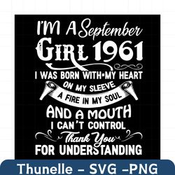 i'm an september girl 1961 svg, birthday svg, 1961 birthday svg, september 1961, 60th birthday svg, september birthday,