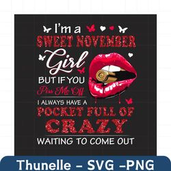 im a sweet november girl png, birthday png, november birthday, born in november, november girl png, november woman png,