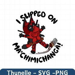 Bluey Deadpool I Slipped On Ma ChimiChanga SVG