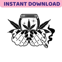 jar of joint svg | joint svg | sexy hand svg | weed svg | cannabis svg | marijuana svg | dope girl svg | rasta svg | 420