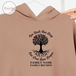 family reunion svg, our roots run deep, tree svg, roots svg, family reunion shirt, reunion svg, family shirt svg, family