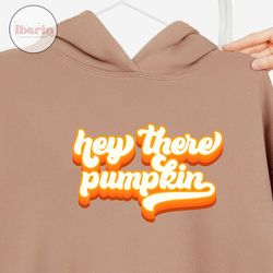 hey there pumpkin svg  hey there pumpkin  fall svg  fall decor  retro fall svg  hello pumpkin  retro font  retro
