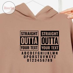 straight outta compton svg, straight outta svg, straight outta your text svg, instant download, straight outta template