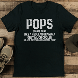 pops like a regular grandpa only much cooler see also tee