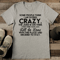 Some People Think I Am Going Crazy The Joke Is On Them Tee 0