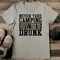 Never Take Camping Advice From Me Youll End Up Drunk Tee 2