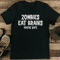 Zombies Eat Brains Youre Safe Tee 1