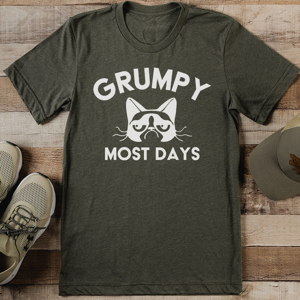 Grumpy Most Days Tee 1