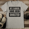 My Flabbers Have Been Ghasted Tee 2