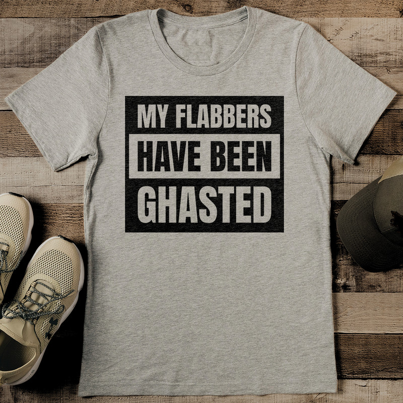 My Flabbers Have Been Ghasted Tee 2