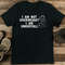 I Am Not Overweight I Am Undertall Tee 0