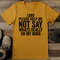 Lord Please Help Me Not Say Whats Really On My Mind Tee 0