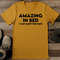 Amazing In Bed I Can Sleep For Days Tee 0