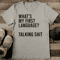 Whats My First Language Talking Sit Tee 0