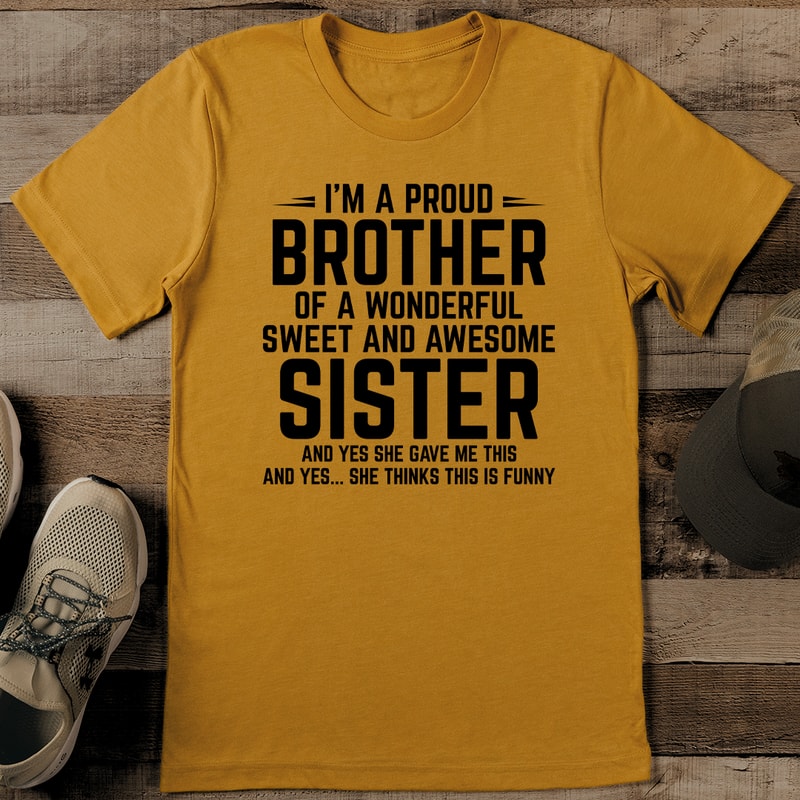 Im A Proud Brother Of A Wonderful Sweet Tee 1