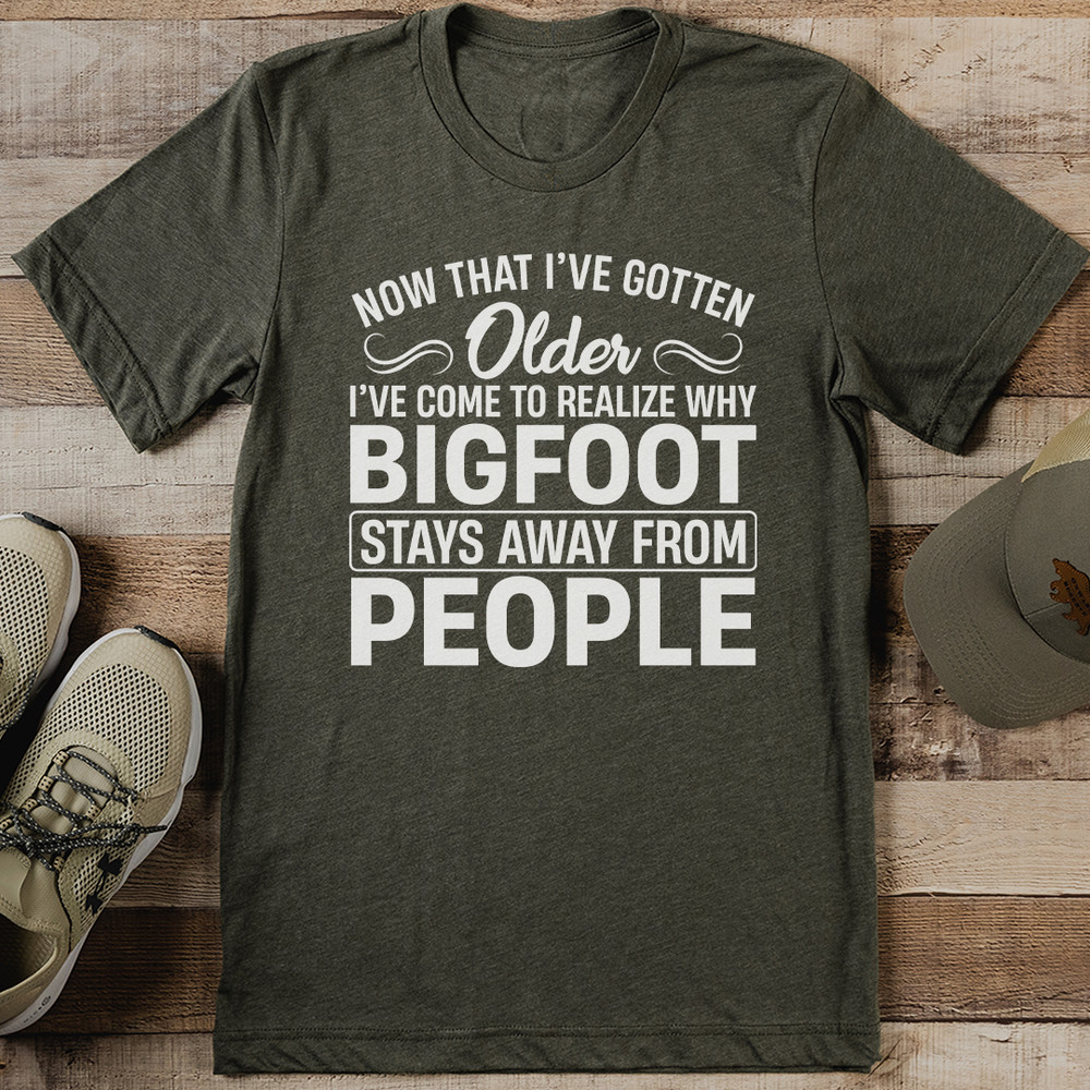 Now That Ive Gotten Older Ive Come To Realize Tee 0