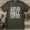 You Think I Care About Who Doesnt Like Me Hell Tee 0