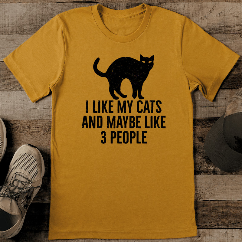 I Like My Cats And Maybe Like 3 People Tee 1