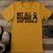 Not All Wounds Are Visible Tee 0
