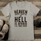 Heaven Doesnt Want Me And Hell Is Afraid Ill Take Over Tee 0