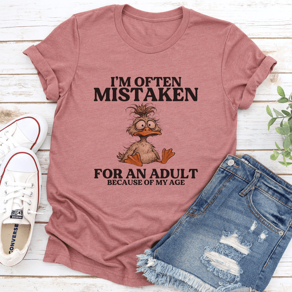 Im Often Mistaken For An Adult Because Of My Age Tee 3