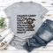 I Always Carry A Little Crazy With Me Tee 2