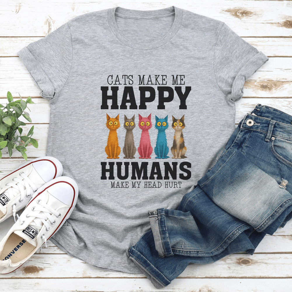 Cats Make Me Happy Humans Make My Head Hurt Tee 2
