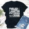 Fueled By Coffee Pettiness And Rage Tee 0