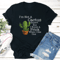 Im Not A Cactus Expert But I Know A Prick When I See One Tee 3