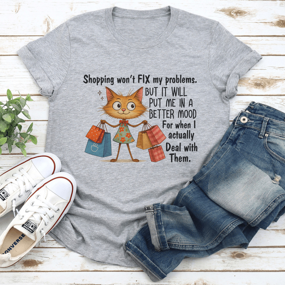 Shopping Wont Fix My Problems 1