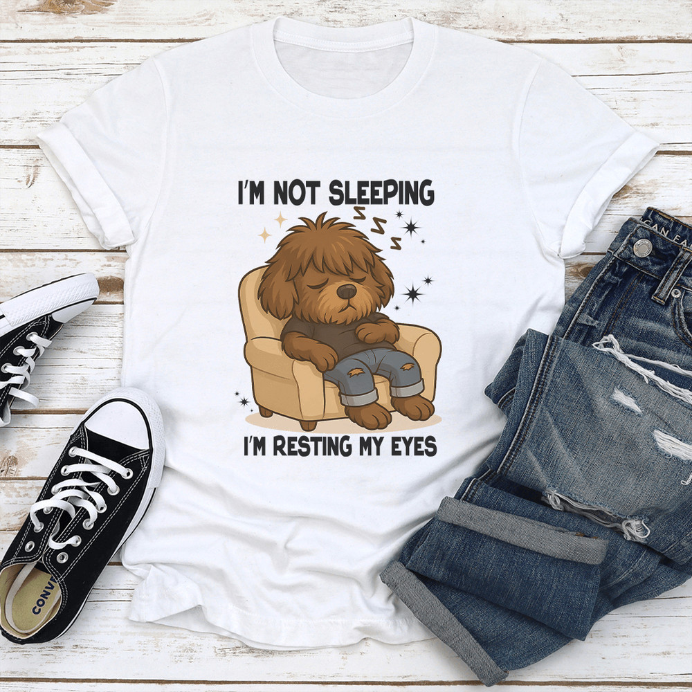 Im Not Sleeping Im Resting My Eyes Tee 1