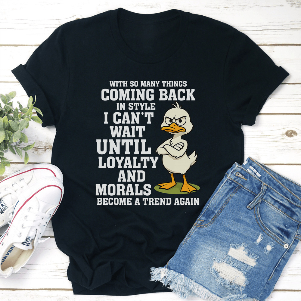 With So Many Things Coming Back In Style Tee 2