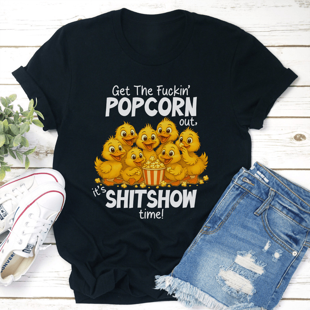 Get The Fckin Popcorn Out Tee 0