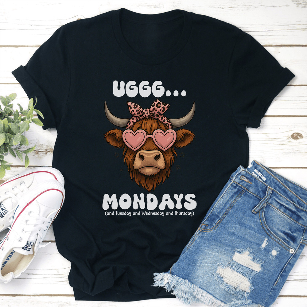 Uggg Mondays And Tuesday Tee 2