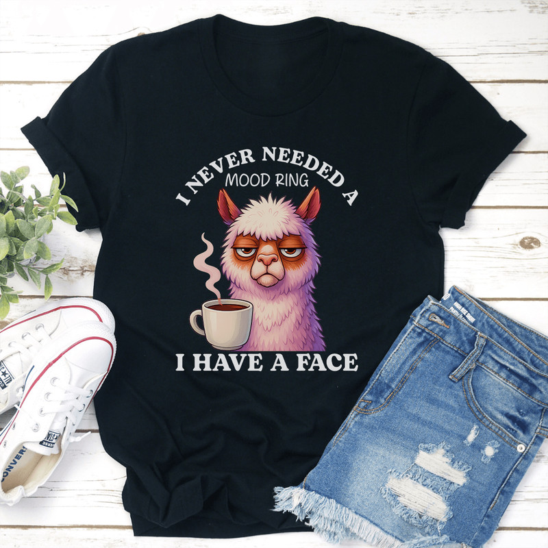 I Never Needed A Mood Ring Tee 2