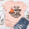 Welcome To Our Campfire We Have Booze Tee 1