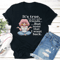 Its True Ive Lost Some Friends But None That I Want Back Tee 0