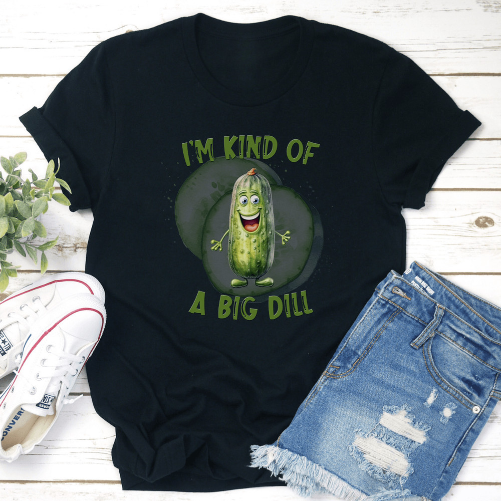 Im Kind Of A Big Dil Tee 3